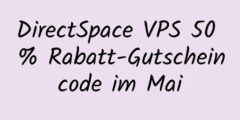 DirectSpace VPS 50 % Rabatt-Gutscheincode im Mai