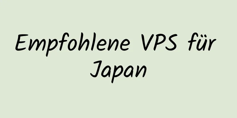 Empfohlene VPS für Japan