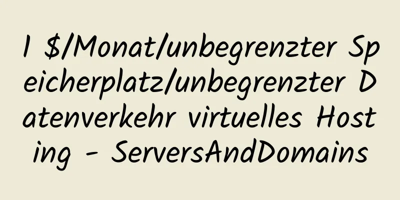 1 $/Monat/unbegrenzter Speicherplatz/unbegrenzter Datenverkehr virtuelles Hosting - ServersAndDomains