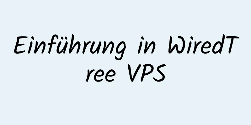 Einführung in WiredTree VPS