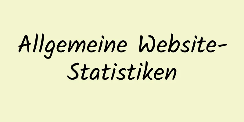 Allgemeine Website-Statistiken