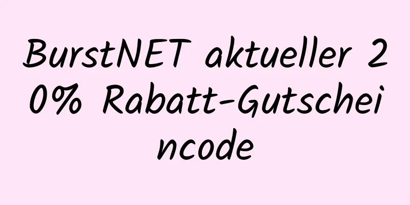 BurstNET aktueller 20% Rabatt-Gutscheincode