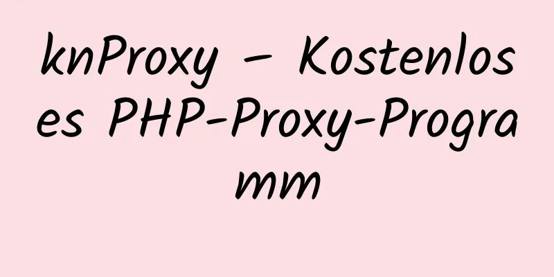 knProxy – Kostenloses PHP-Proxy-Programm