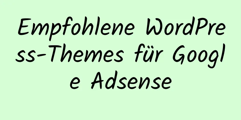 Empfohlene WordPress-Themes für Google Adsense