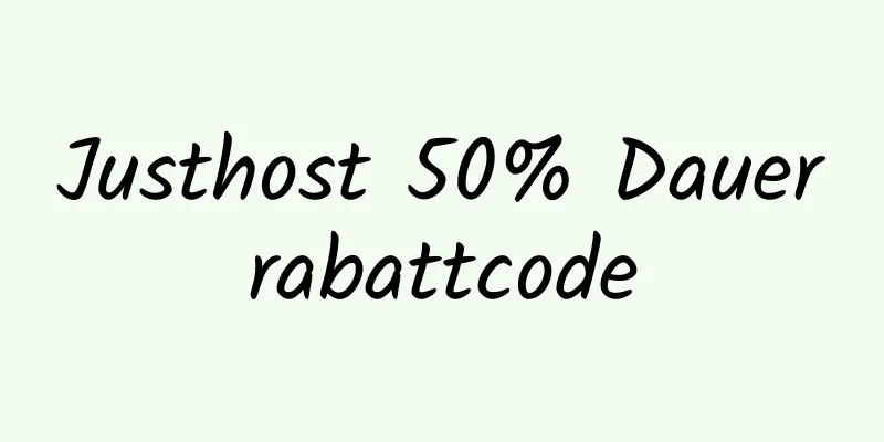 Justhost 50% Dauerrabattcode