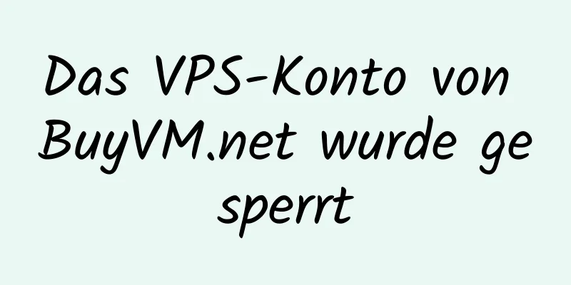 Das VPS-Konto von BuyVM.net wurde gesperrt