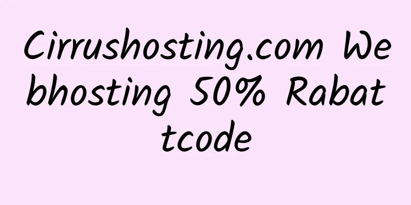 Cirrushosting.com Webhosting 50% Rabattcode