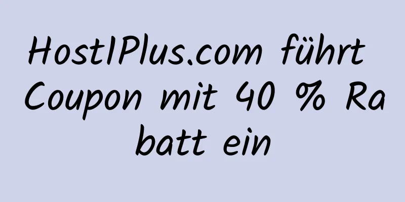 Host1Plus.com führt Coupon mit 40 % Rabatt ein