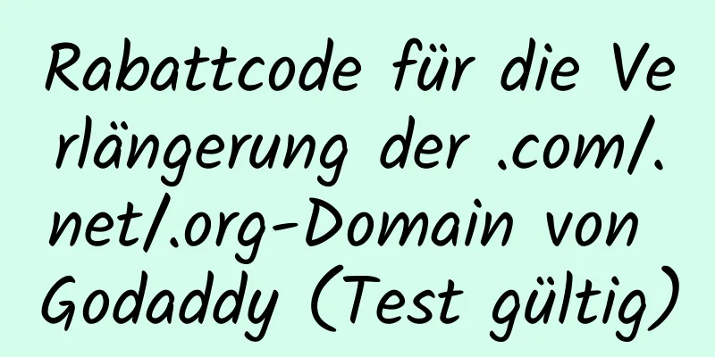 Rabattcode für die Verlängerung der .com/.net/.org-Domain von Godaddy (Test gültig)