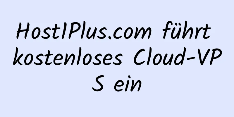 Host1Plus.com führt kostenloses Cloud-VPS ein