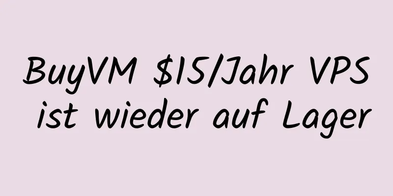 BuyVM $15/Jahr VPS ist wieder auf Lager