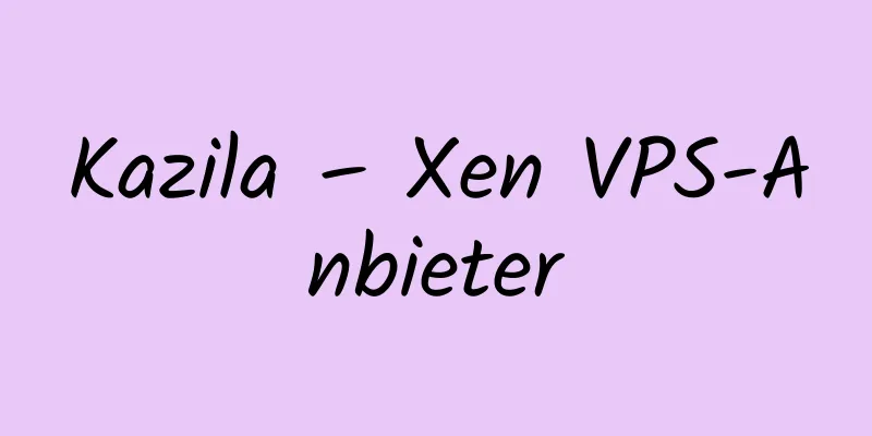 Kazila – Xen VPS-Anbieter