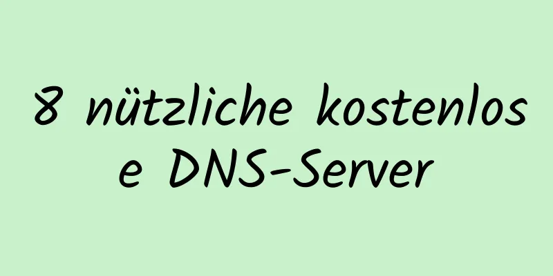 8 nützliche kostenlose DNS-Server