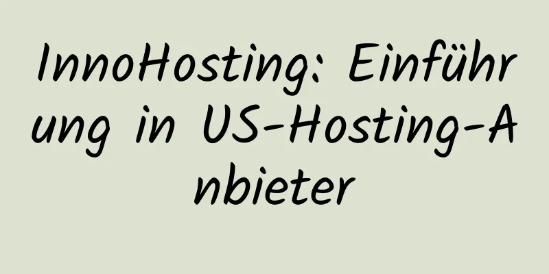 InnoHosting: Einführung in US-Hosting-Anbieter