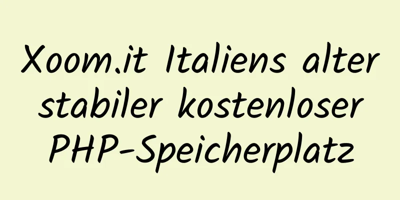 Xoom.it Italiens alter stabiler kostenloser PHP-Speicherplatz