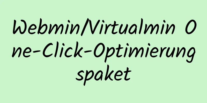 Webmin/Virtualmin One-Click-Optimierungspaket