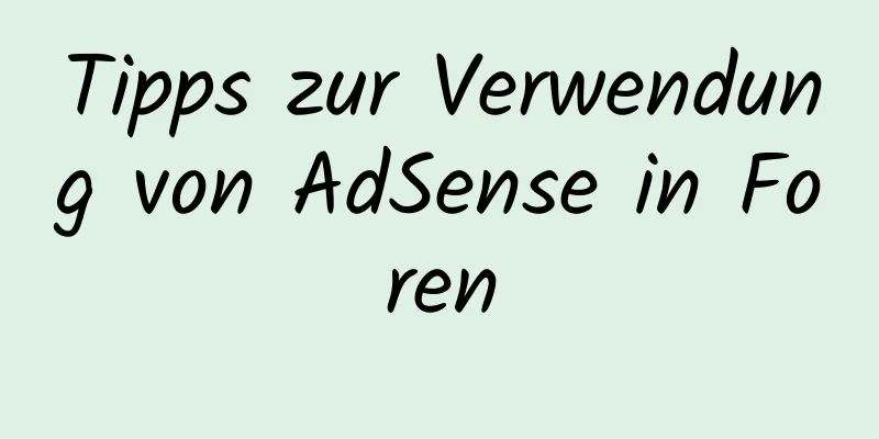 Tipps zur Verwendung von AdSense in Foren