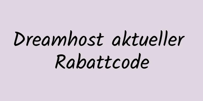 Dreamhost aktueller Rabattcode