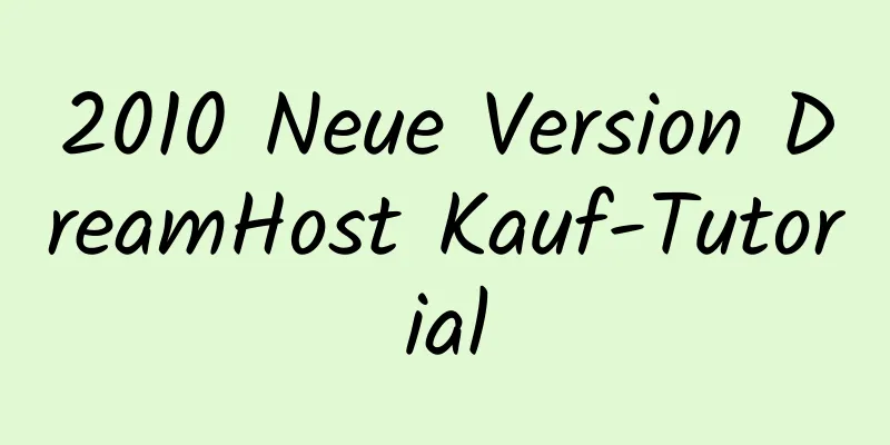 2010 Neue Version DreamHost Kauf-Tutorial