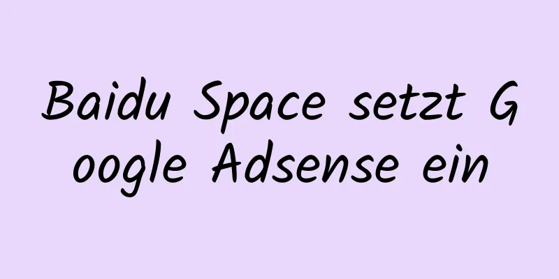 Baidu Space setzt Google Adsense ein