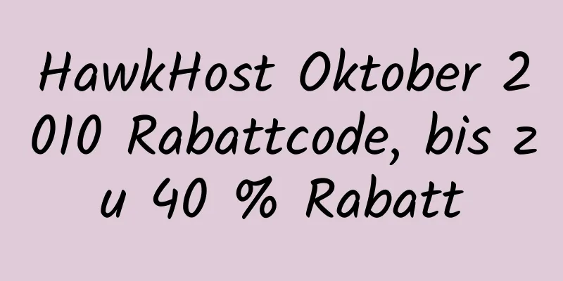 HawkHost Oktober 2010 Rabattcode, bis zu 40 % Rabatt