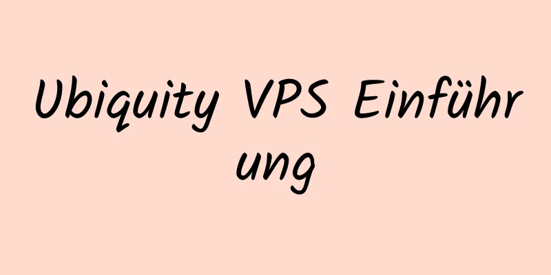 Ubiquity VPS Einführung