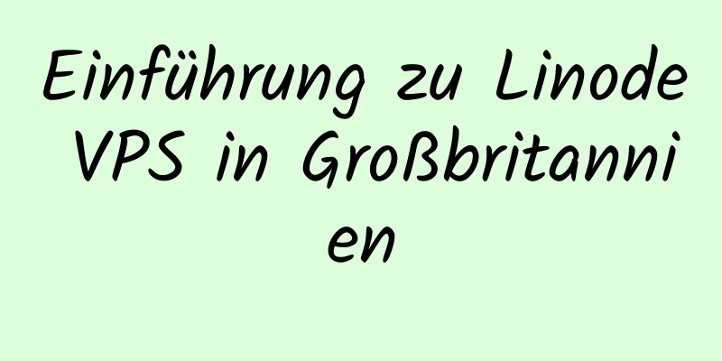 Einführung zu Linode VPS in Großbritannien