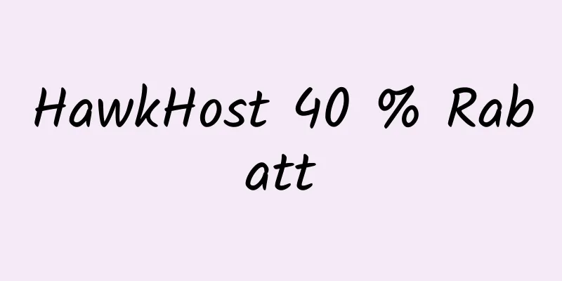 HawkHost 40 % Rabatt