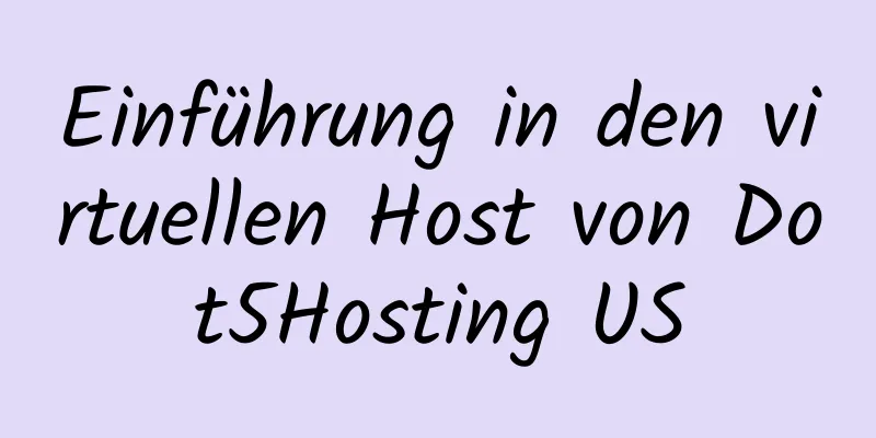 Einführung in den virtuellen Host von Dot5Hosting US