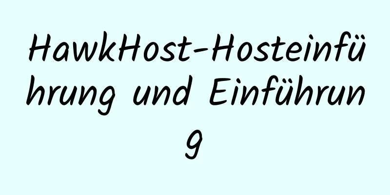 HawkHost-Hosteinführung und Einführung