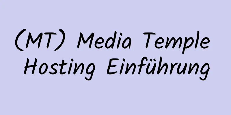 (MT) Media Temple Hosting Einführung