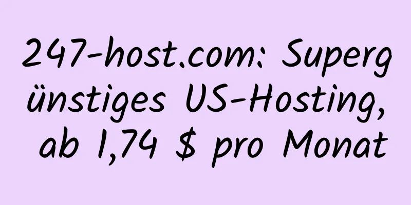 247-host.com: Supergünstiges US-Hosting, ab 1,74 $ pro Monat