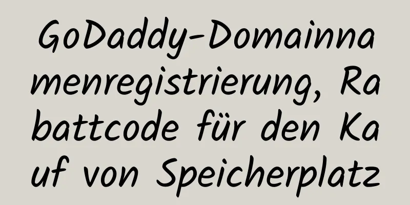 GoDaddy-Domainnamenregistrierung, Rabattcode für den Kauf von Speicherplatz