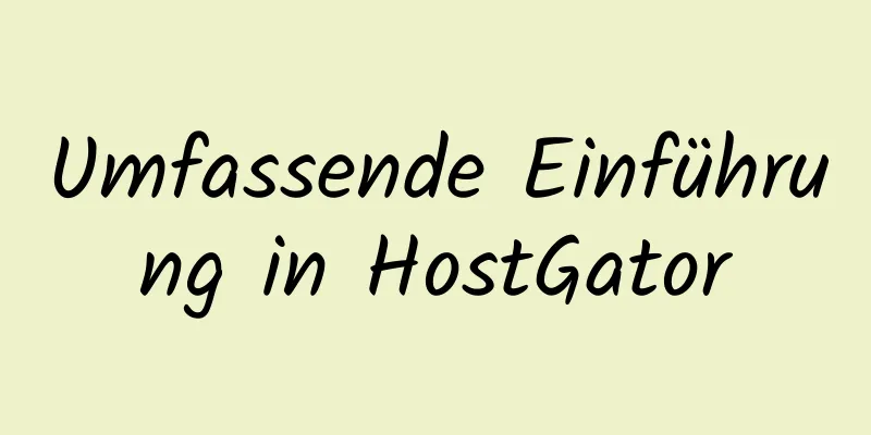 Umfassende Einführung in HostGator