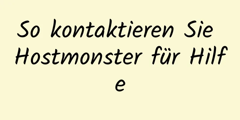 So kontaktieren Sie Hostmonster für Hilfe